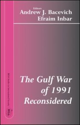 Gulf War of 1991 Reconsidered
