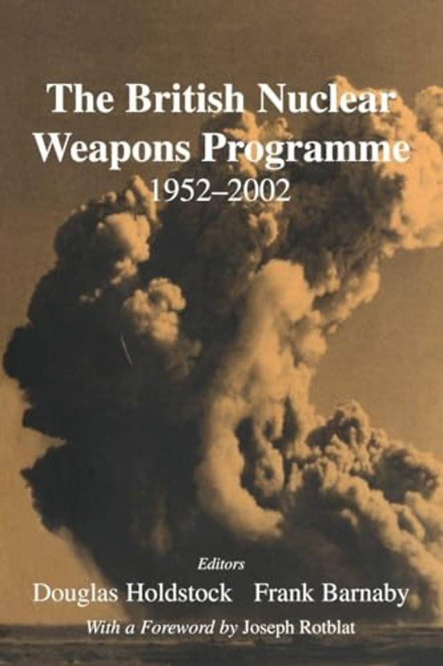 British Nuclear Weapons Programme, 1952-2002