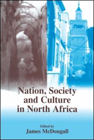 Nation, Society and Culture in North Africa