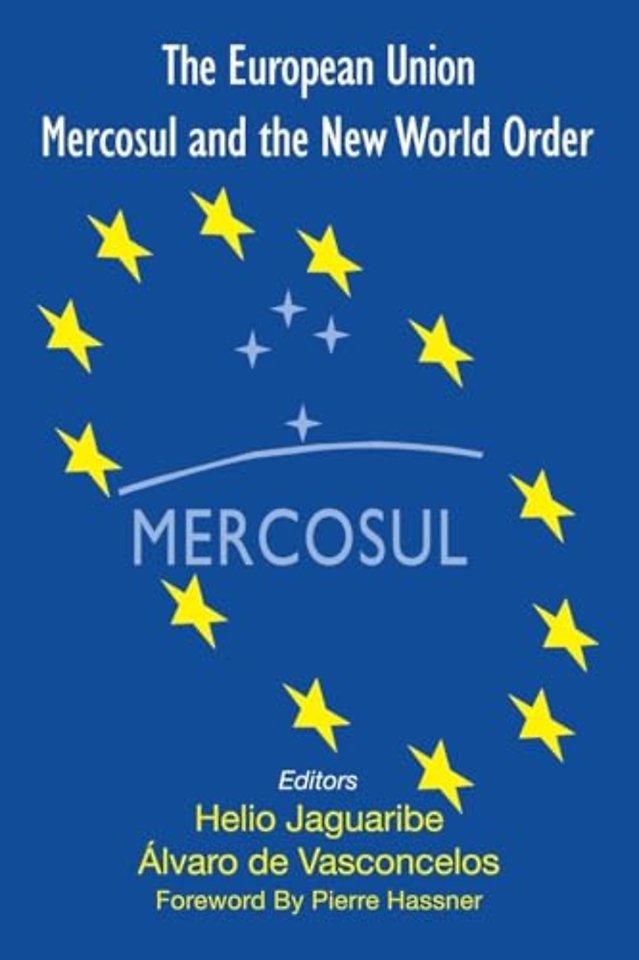European Union, Mercosul and the New World Order