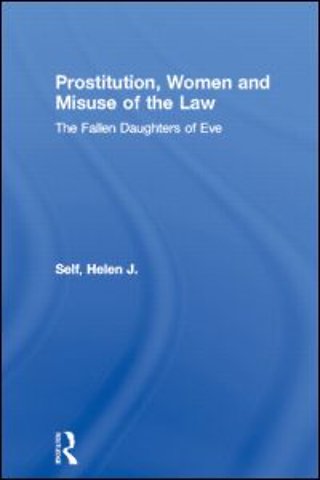 Prostitution, Women and Misuse of the Law