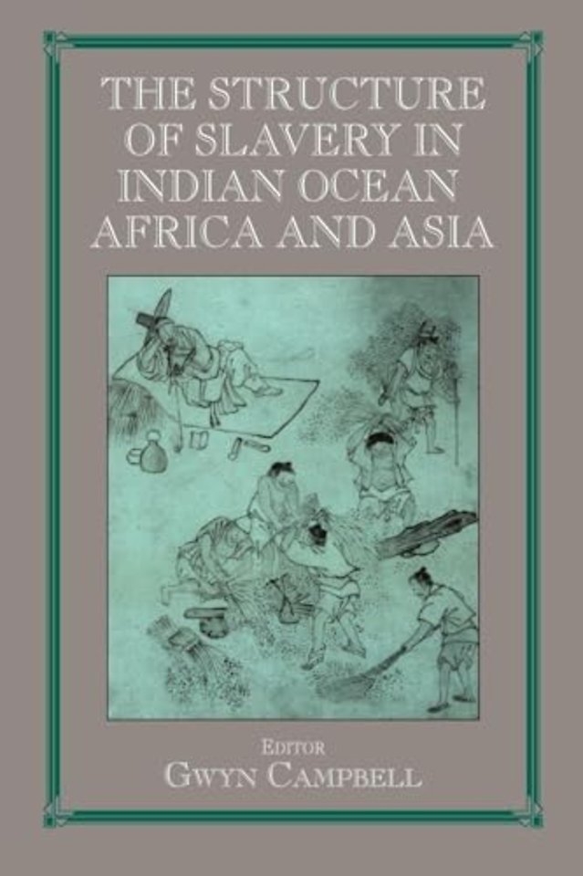 Structure of Slavery in Indian Ocean Africa and Asia