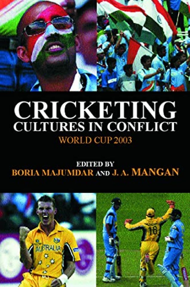 Cricketing Cultures in Conflict