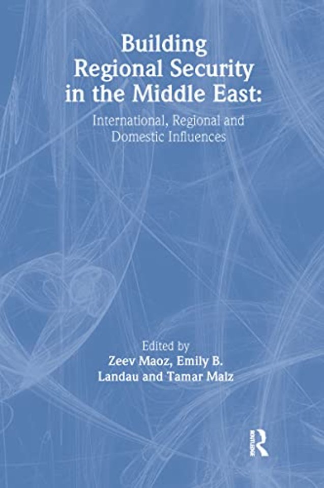 Building Regional Security in the Middle East