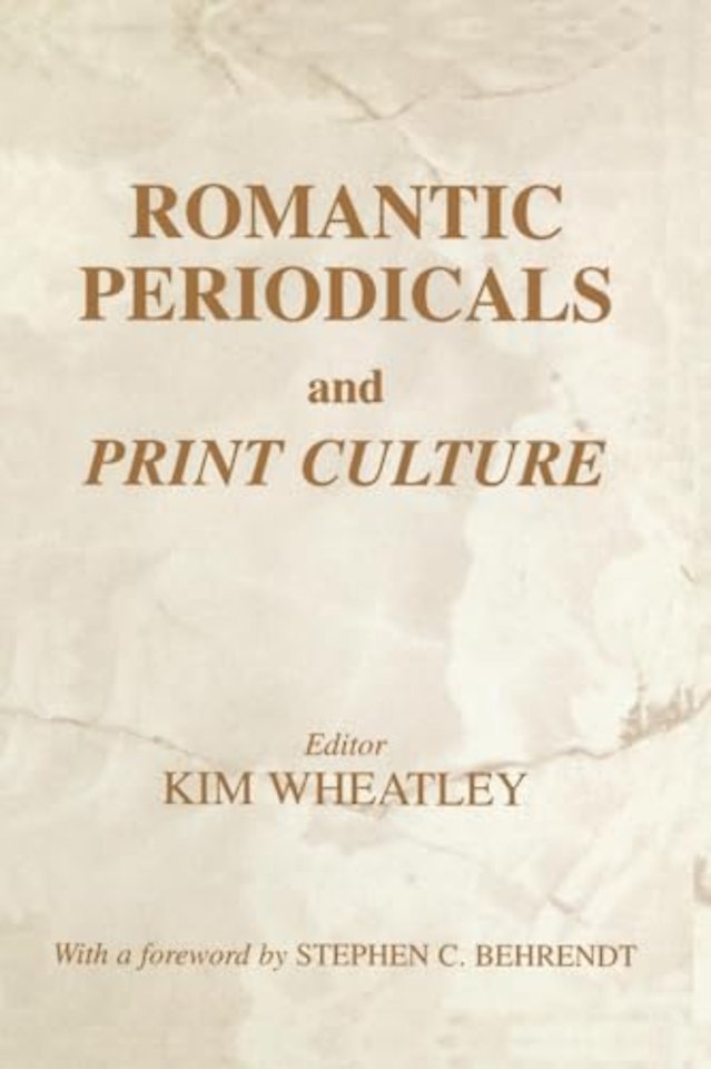 Romantic Periodicals and Print Culture