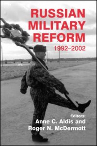 Russian Military Reform, 1992-2002