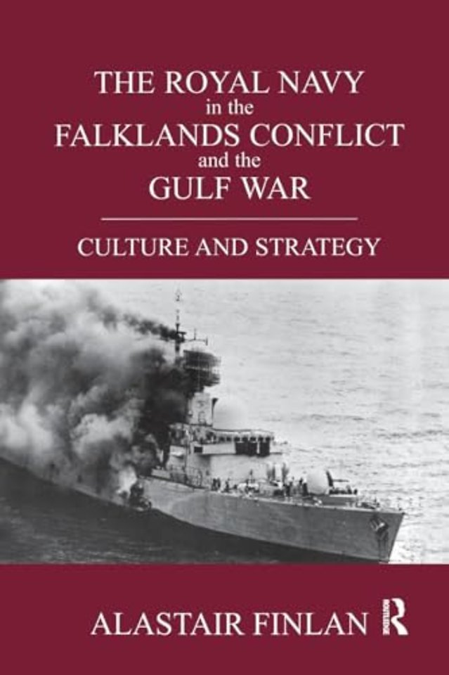 Royal Navy in the Falklands Conflict and the Gulf War