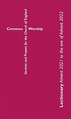 Common Worship Lectionary: Advent 2021 to the Eve of Advent 2022 (Large Format)