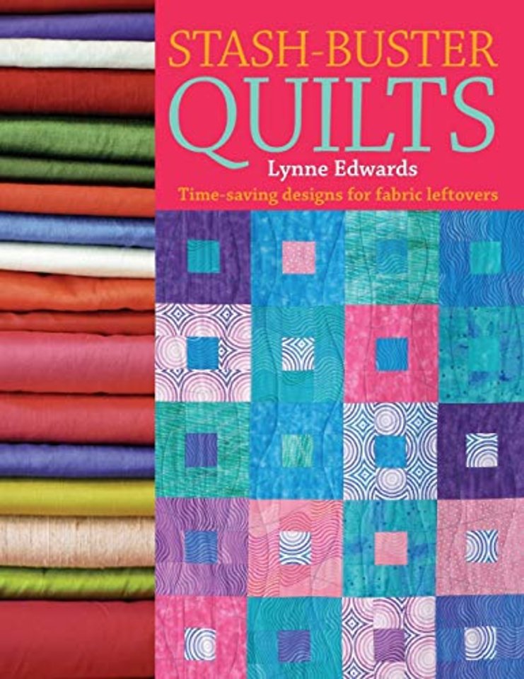 Stash Buster Quilts