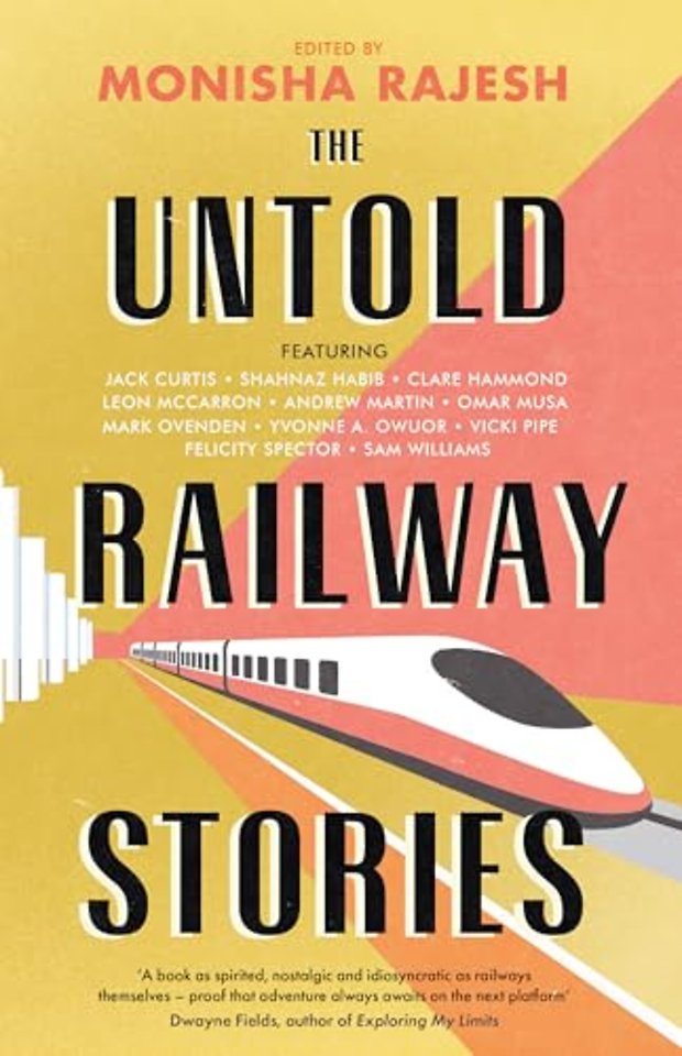 The Untold Railway Stories