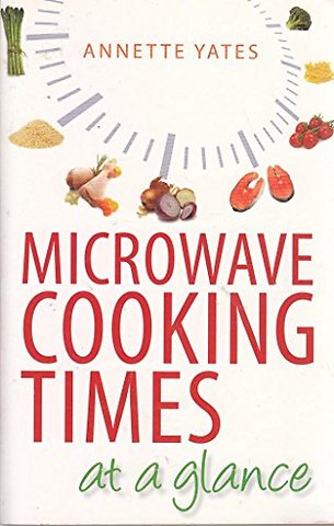 Microwave Cooking Times at a Glance