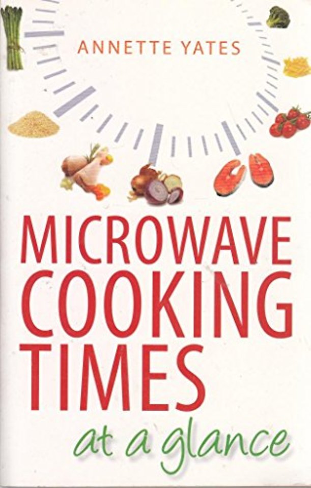 Microwave Cooking Times at a Glance