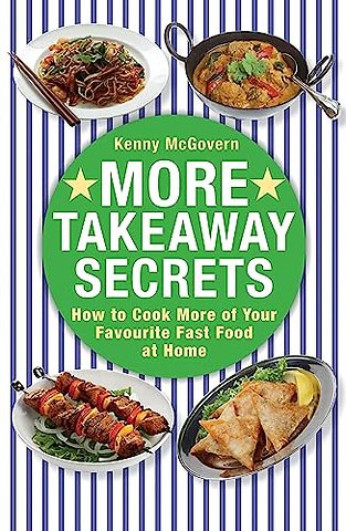 More Takeaway Secrets
