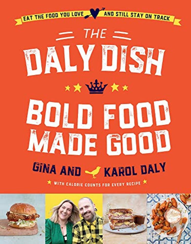 The Daly Dish – Bold Food Made Good