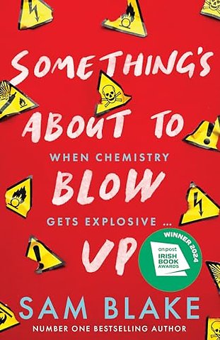 Something's About to Blow Up - the award-winning thriller’