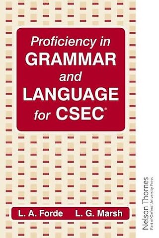 Proficiency in Grammar and Language: for CXC