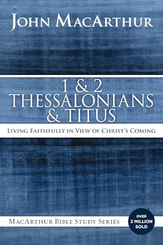 1 and 2 Thessalonians and Titus