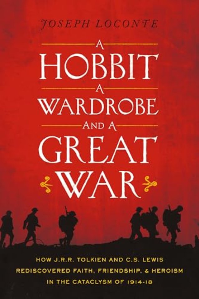 A Hobbit, a Wardrobe, and a Great War