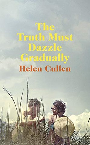 The Truth Must Dazzle Gradually