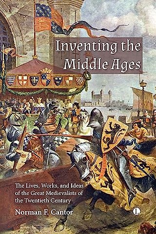 Inventing the Middle Ages