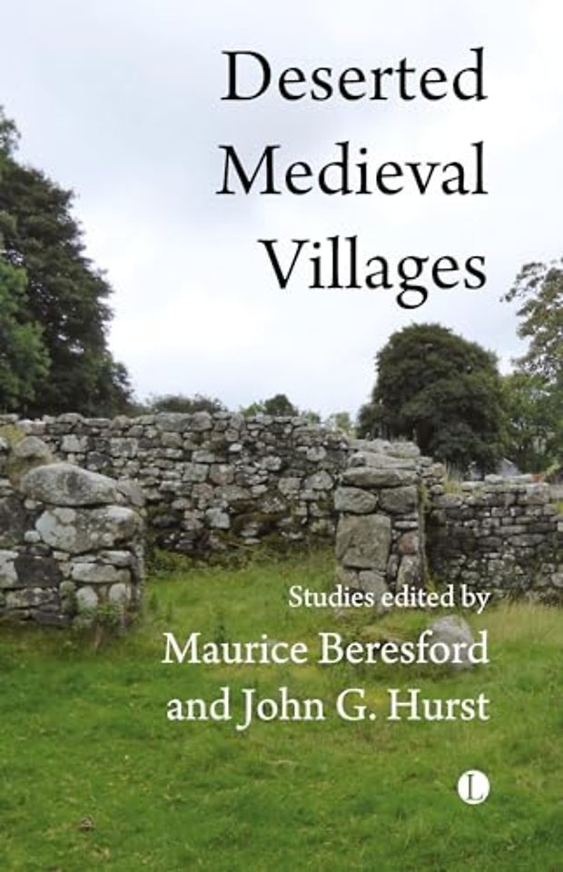 Deserted Medieval Villages