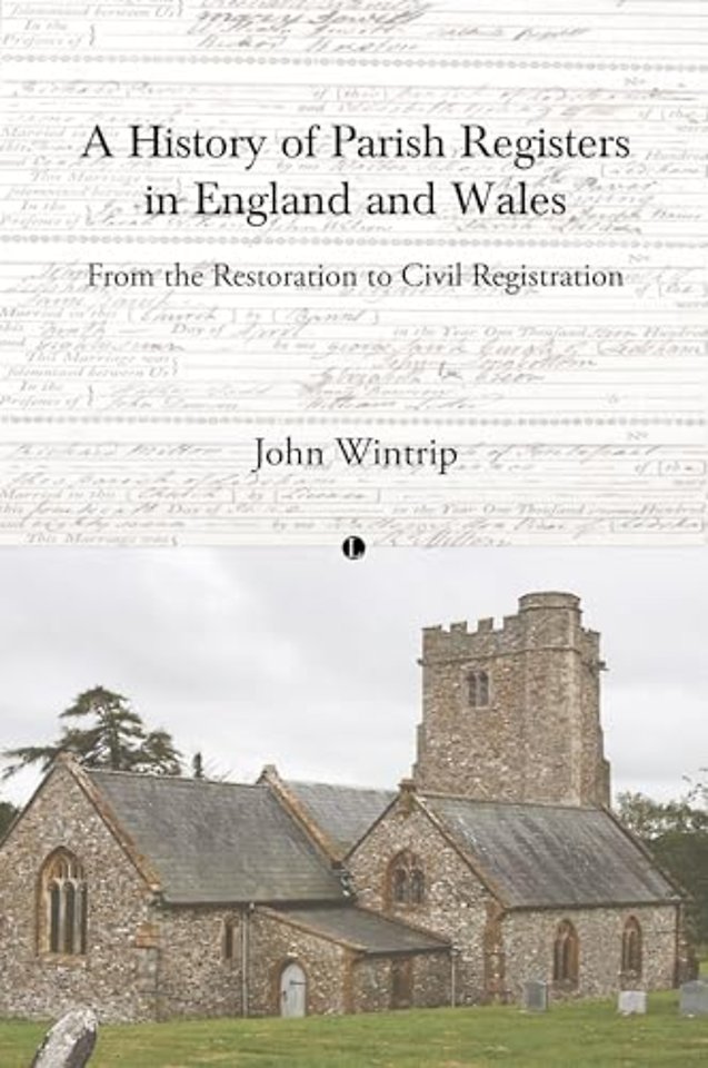 A History of Parish Registers in England and Wales