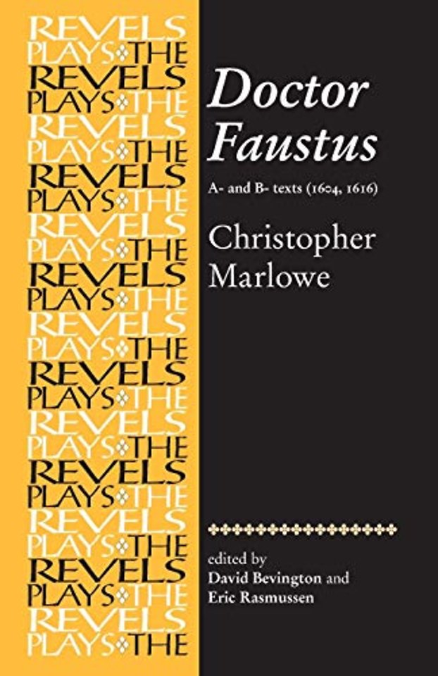 Doctor Faustus, A- and B- Texts 1604