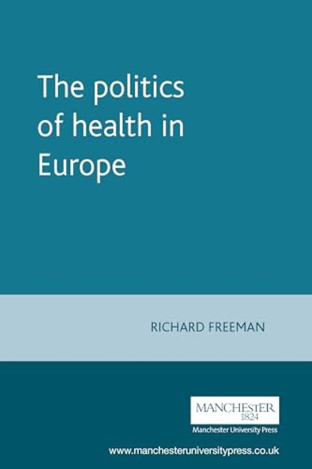 The politics of health in Europe