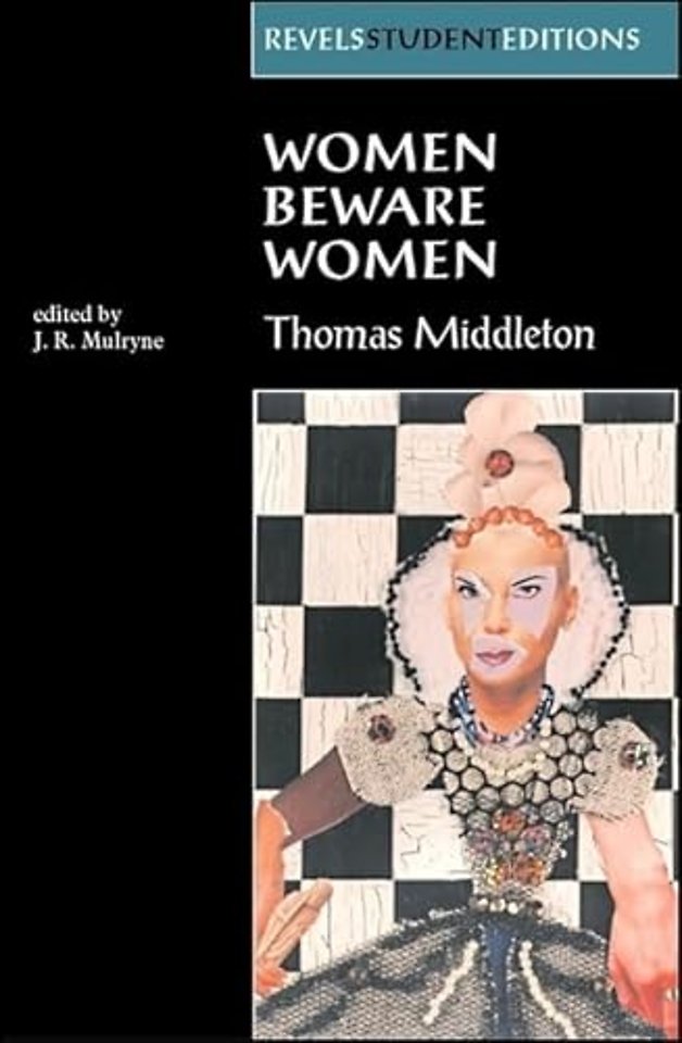 Women Beware Women by Thomas Middleton