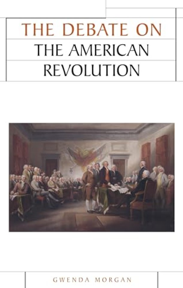 The Debate on the American Revolution