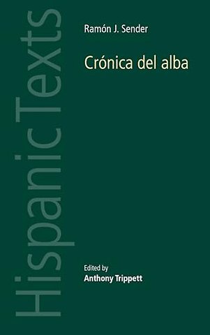 Ramon J. Sender's 'Cronica del alba'