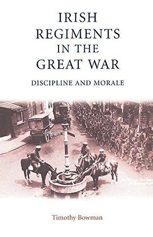 The Irish regiments in the Great War