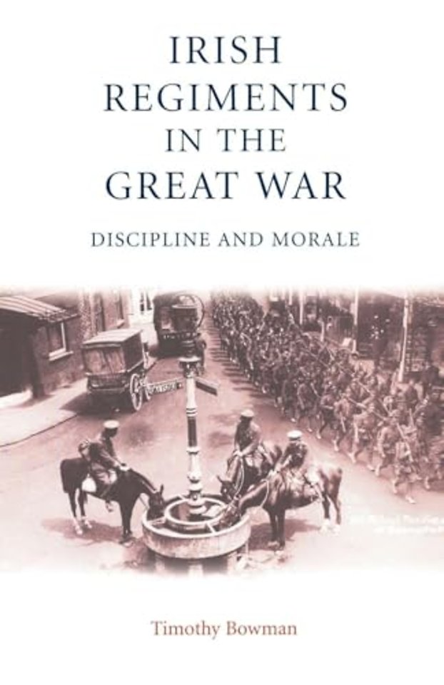 The Irish regiments in the Great War