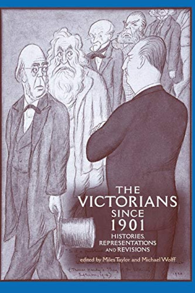 The Victorians Since 1901