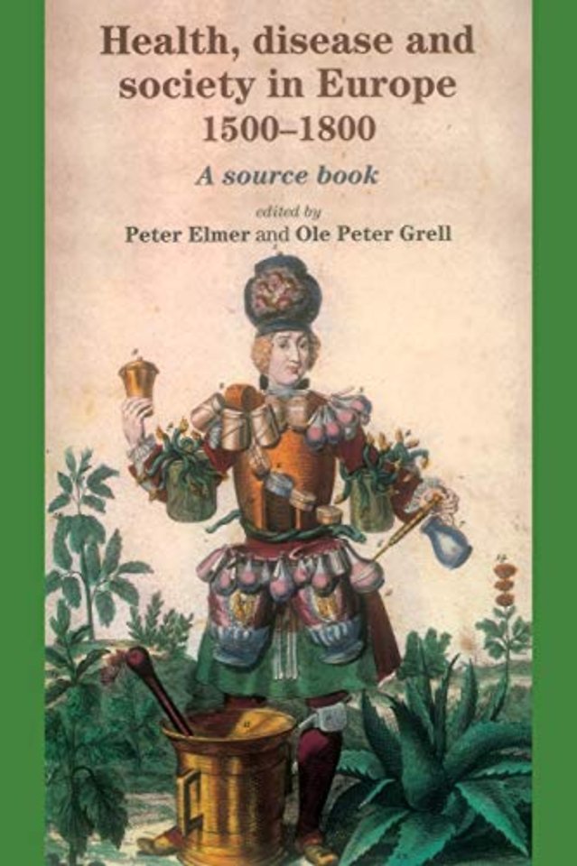 Health, disease and society in Europe, 1500–1800