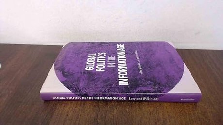 Global Politics in the Information Age