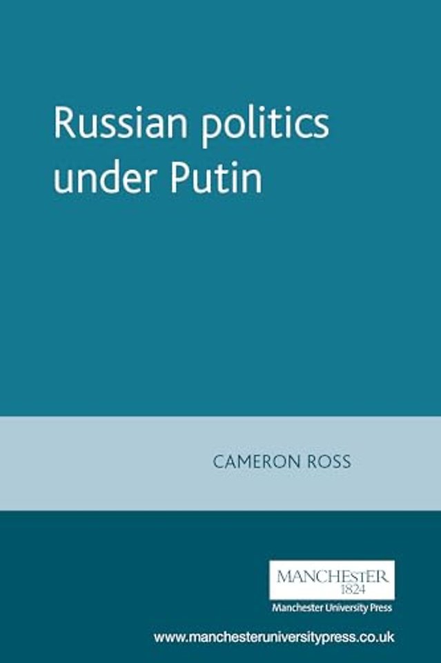 Russian politics under Putin