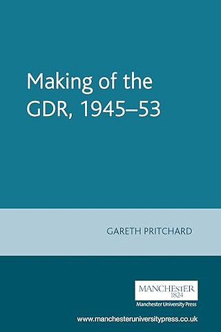 Making of the GDR, 1945–53
