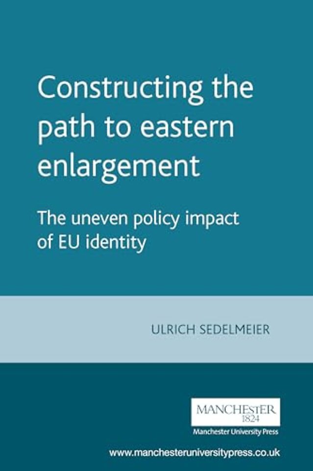 Constructing the Path to Eastern Enlargement