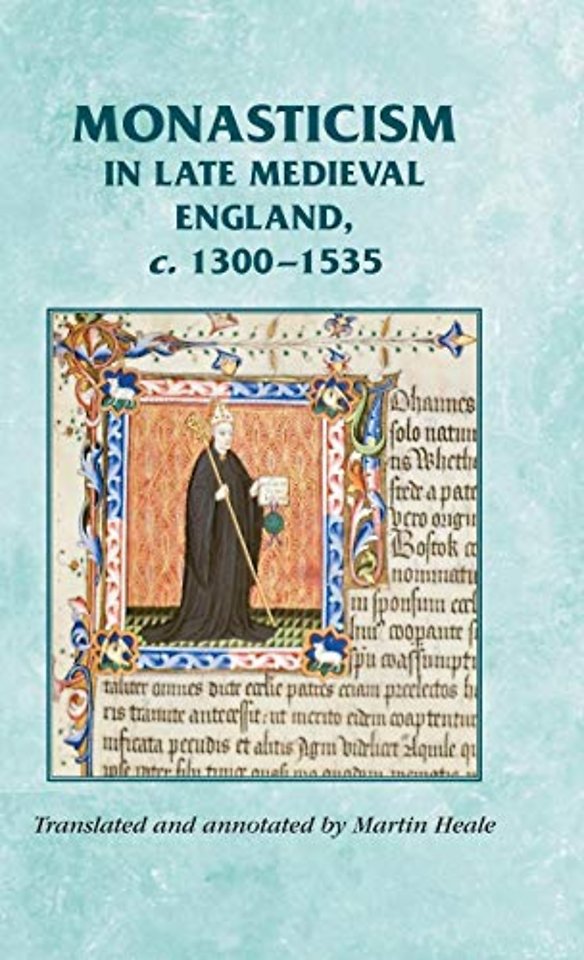 Monasticism in Late Medieval England, C.1300–1535
