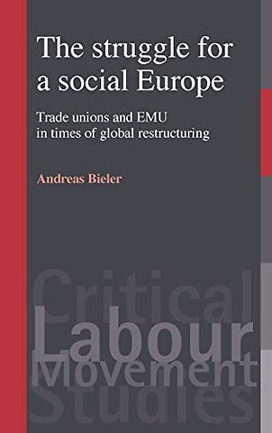 The Struggle for a Social Europe