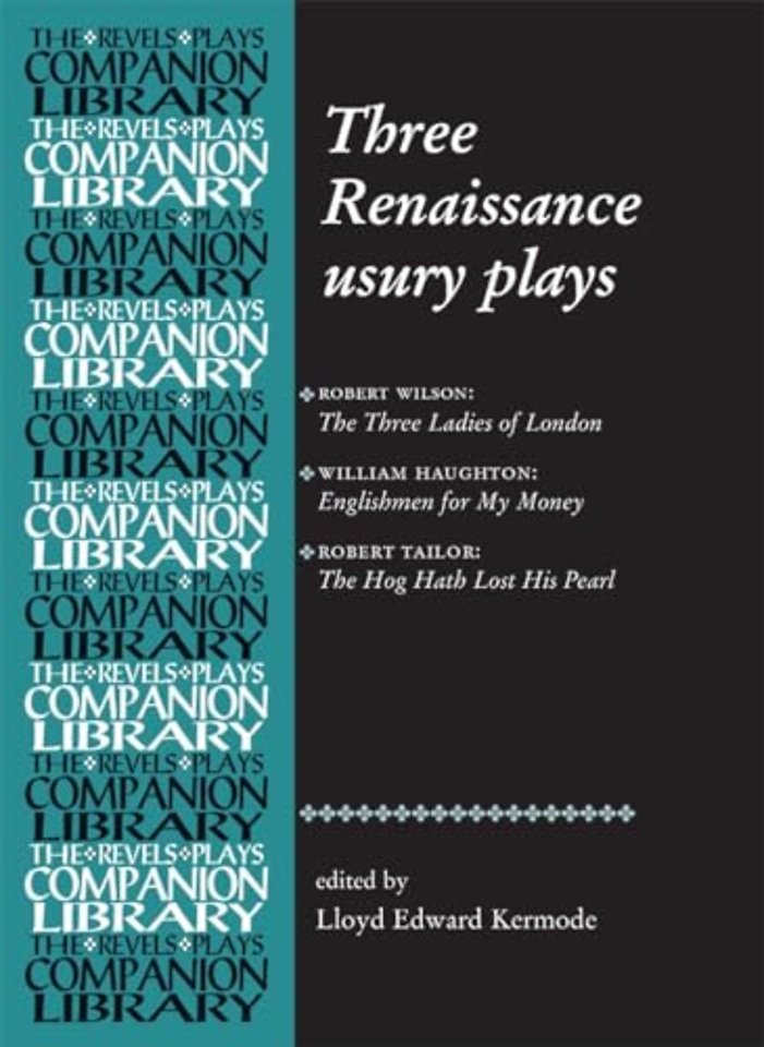 Three Renaissance usury plays
