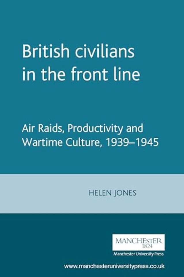 British Civilians in the Front Line