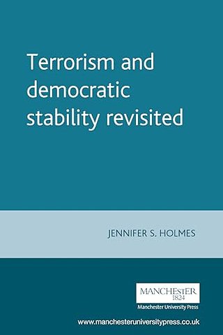 Terrorism and Democratic Stability Revisited