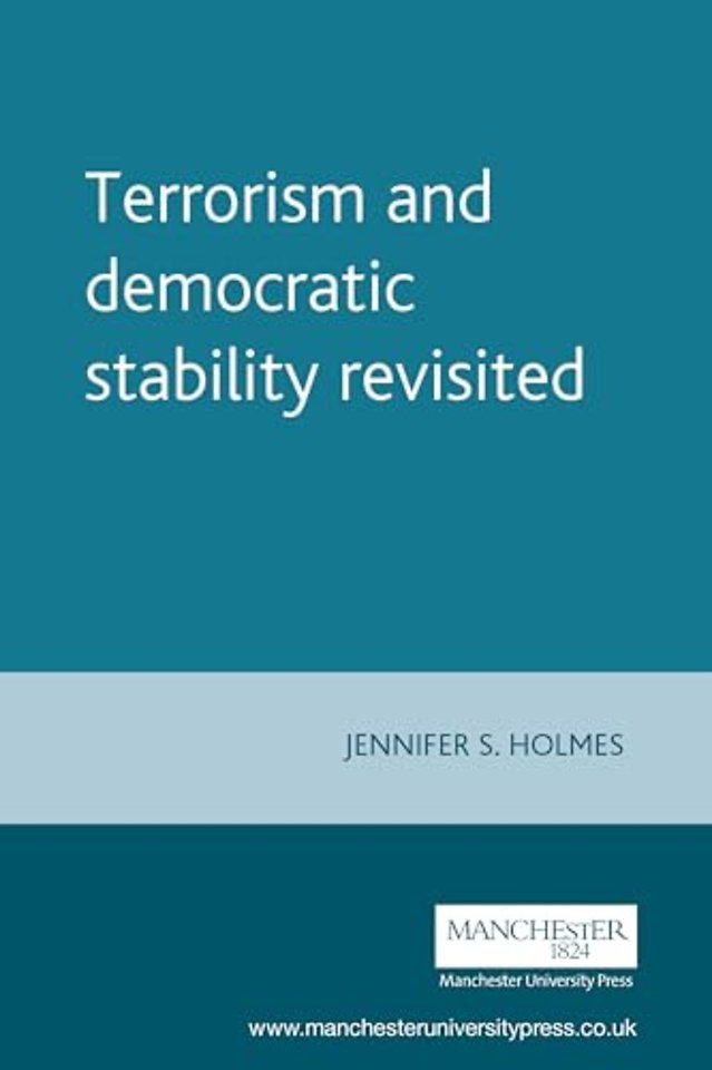 Terrorism and Democratic Stability Revisited