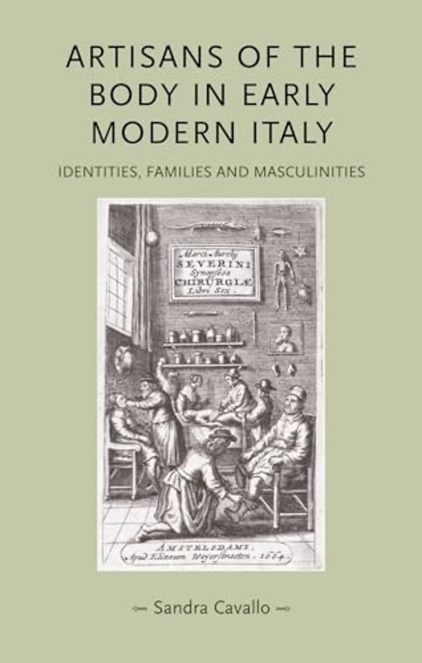 Artisans of the Body in Early Modern Italy