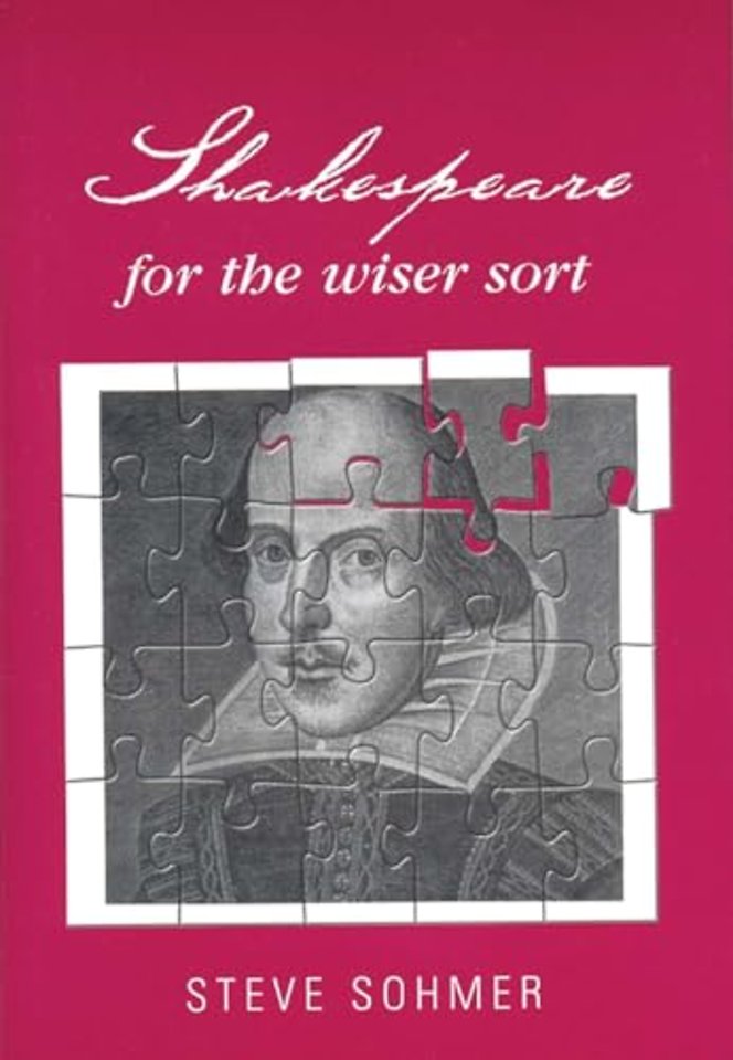 Shakespeare for the Wiser Sort