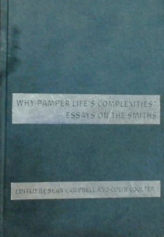 Why Pamper Life's Complexities?