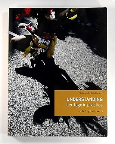 Understanding Heritage in Practice
