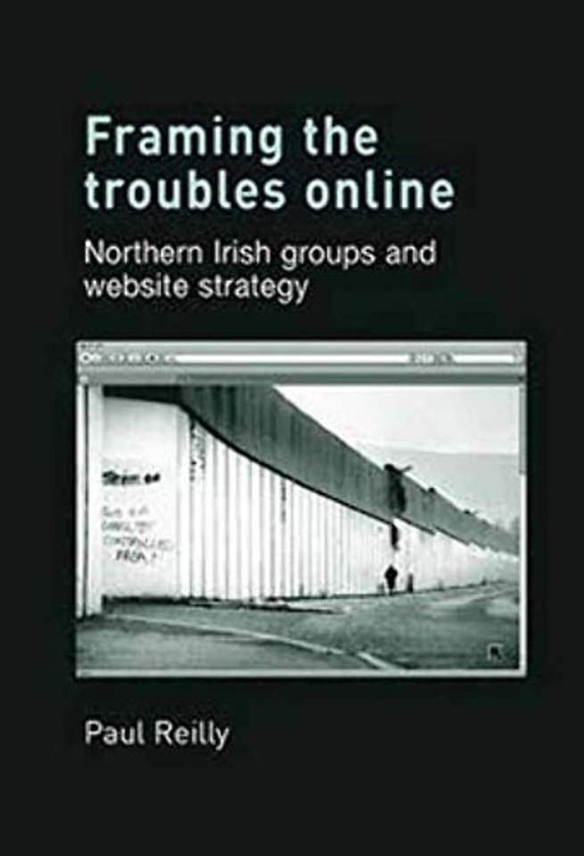 Framing the Troubles Online